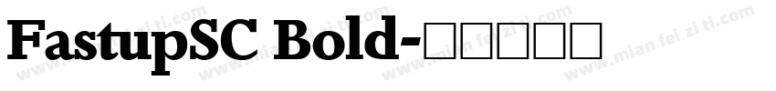 FastupSC Bold字体转换